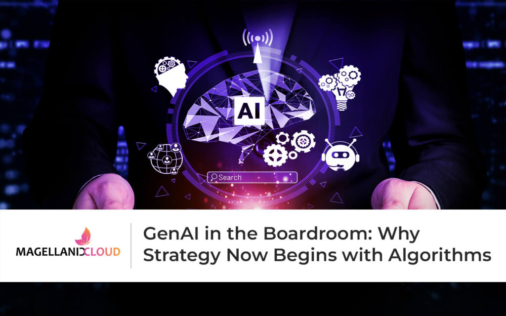GenAI in the Boardroom: Why Strategy Now Begins with Algorithms