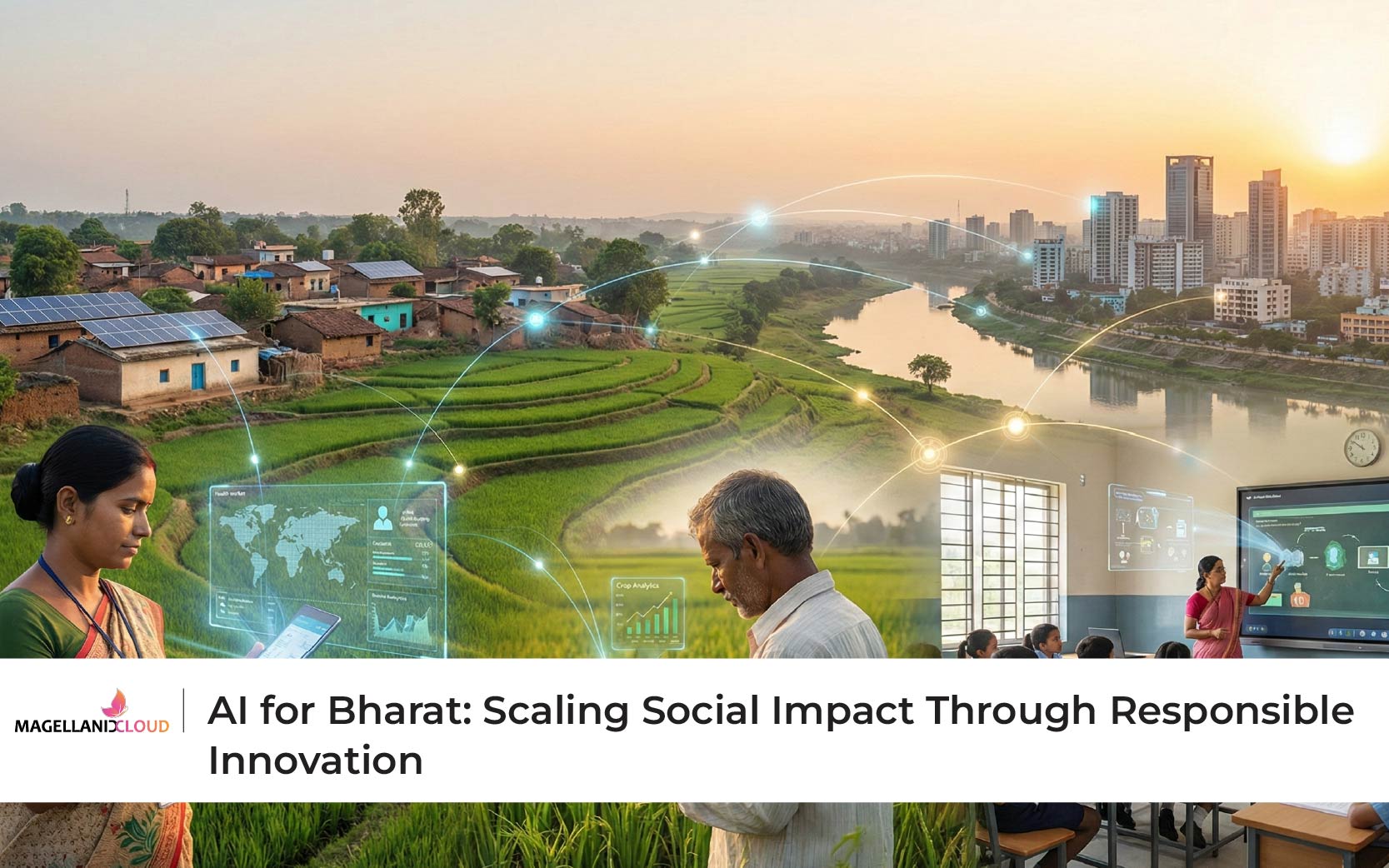 AI for Bharat: Scaling Social Impact Through Responsible Innovation