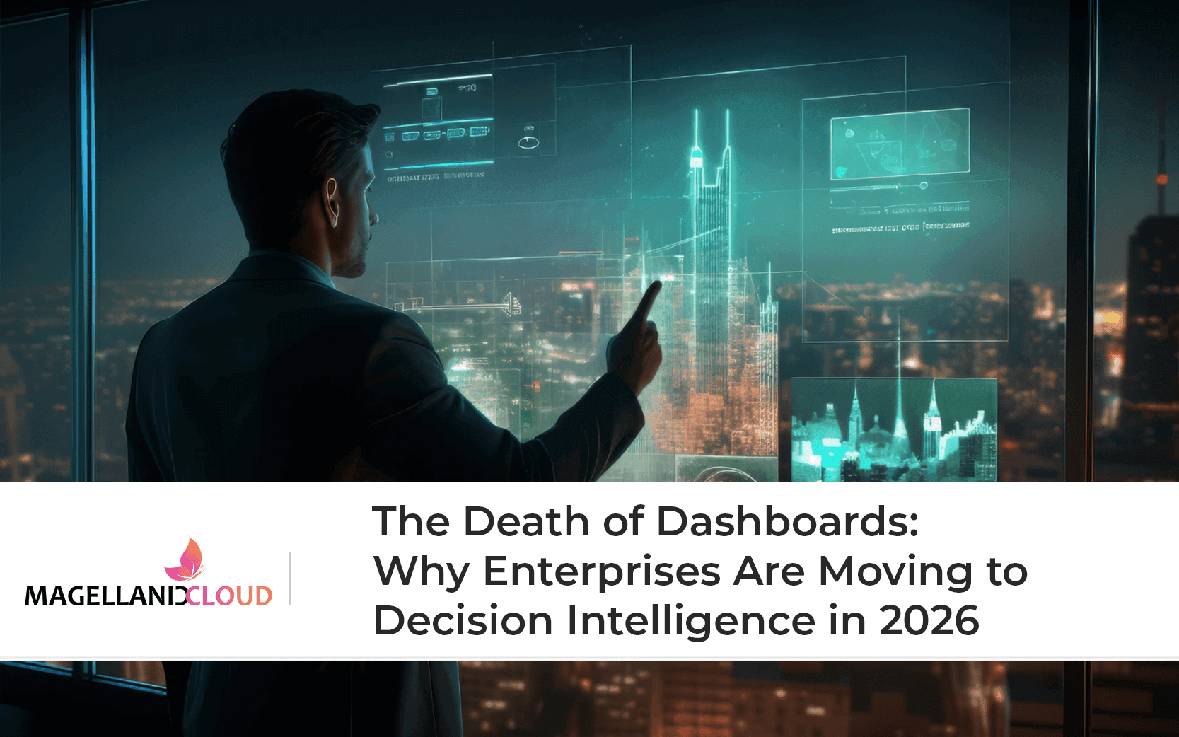 Thumbnail for the death of dashboards. Why enterprises are moving to decision intelligence in 2026